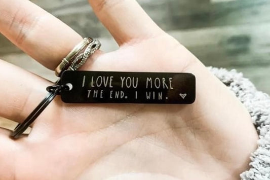 " I LOVE YOU MORE " keychain